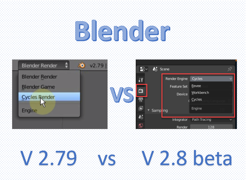 Blender note - render engine in blender 2.8 compare version 2.79 -